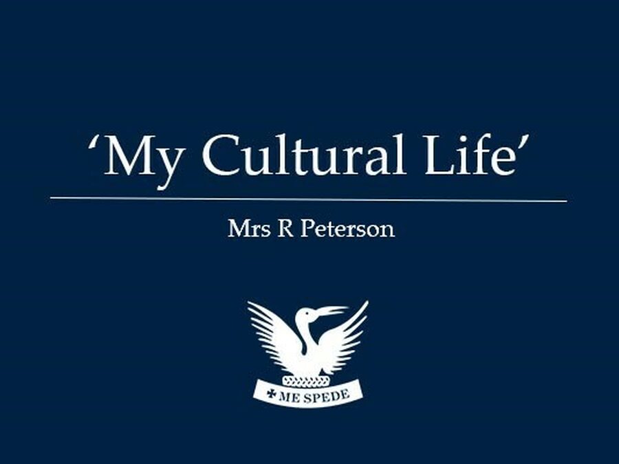 'My Cultural Life' - Mrs R Peterson